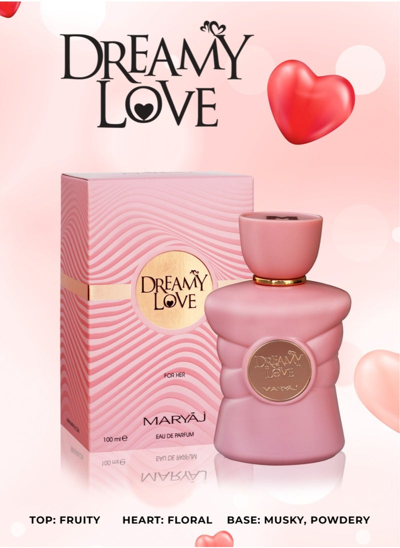 Dreamy Love Women's Eau De Parfum, 100 ml