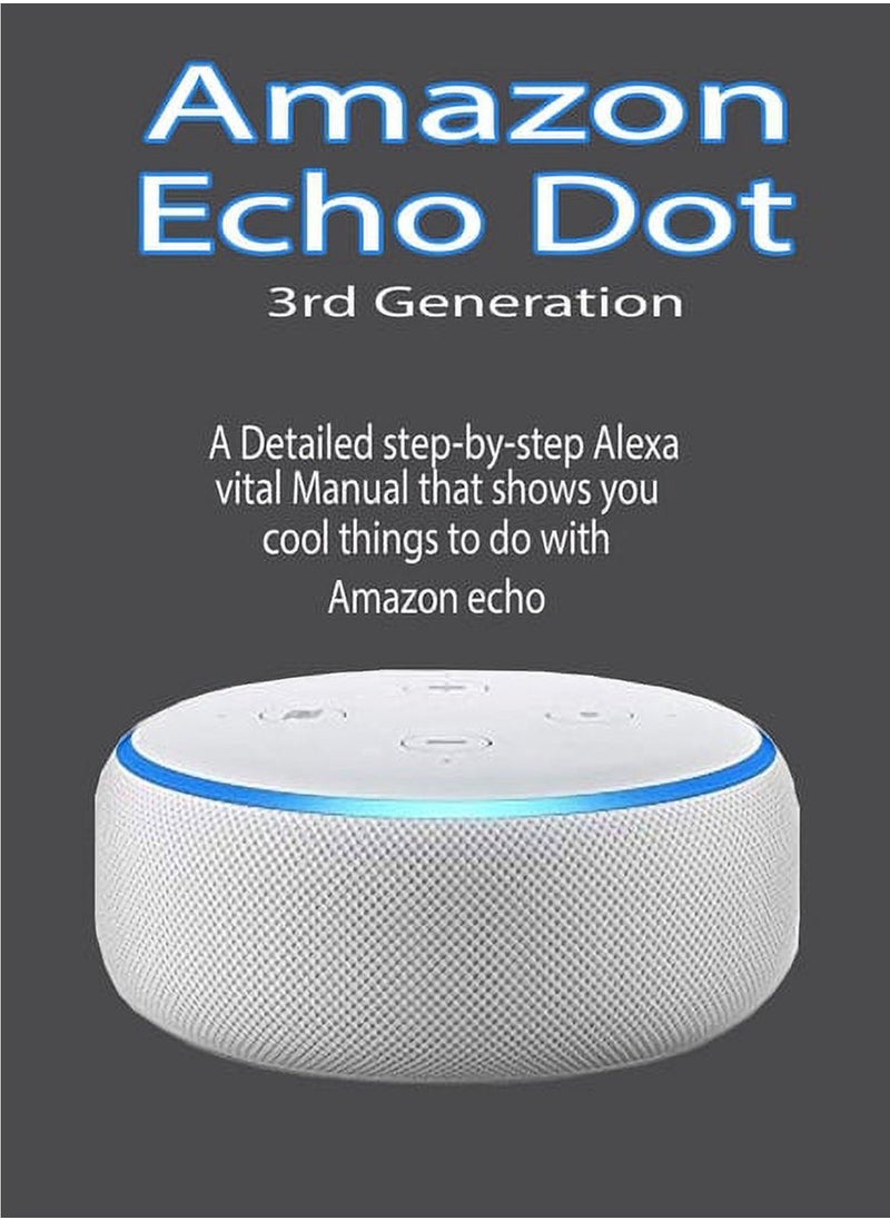 Echo Dot 3rd Gen  smart bluetooth speaker with Alexa Use your voice to control smart home devices, play Music or the Quran, & more (speaks English & Khaleeji)  White