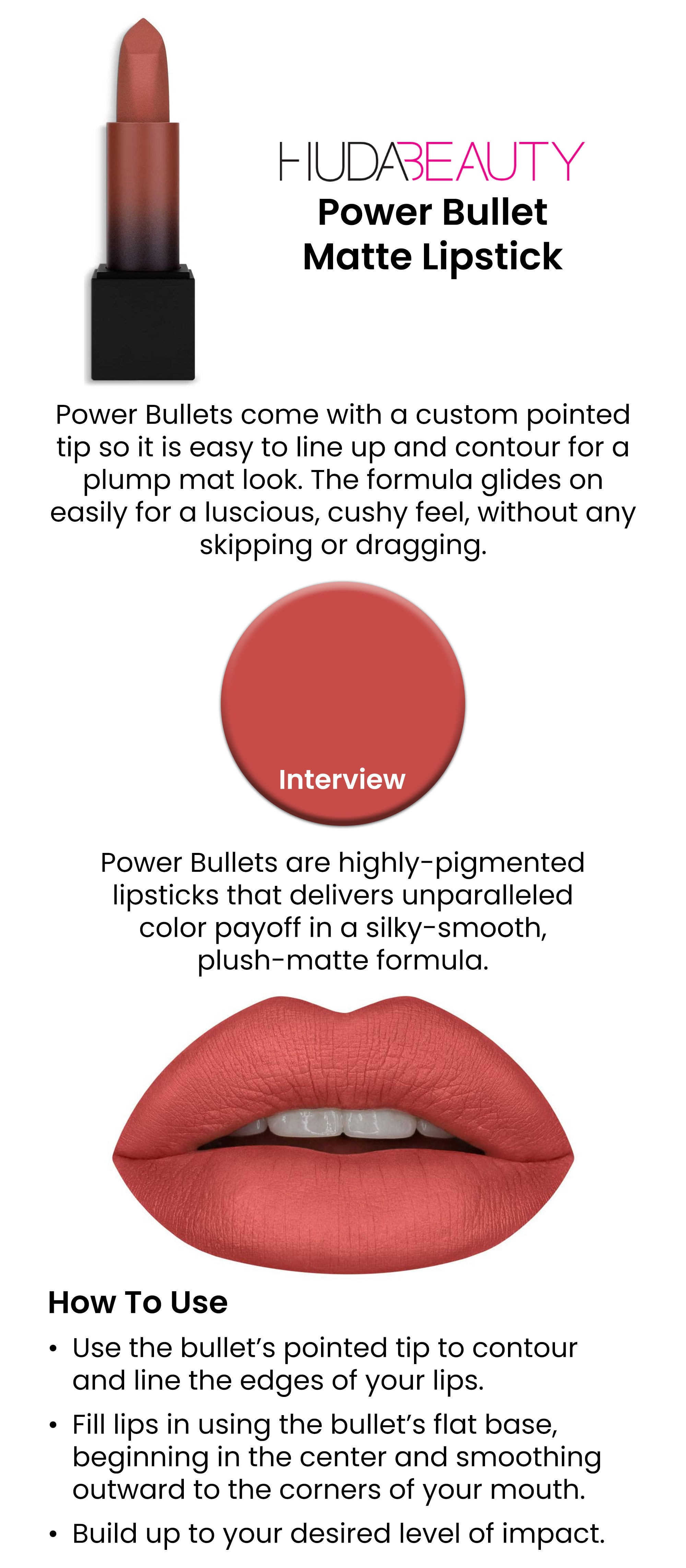 Power Bullet Matte Lipstick Interview