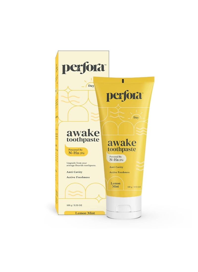 Perfora Awake Toothpaste -100g | For Active Freshness & Cavity Prevention | Fluoride & SLS Free Tooth paste For Adults & Kids | N-Ha For Teeth Remineralisation | Healthy Gums & Oral Care | Lemon Mint