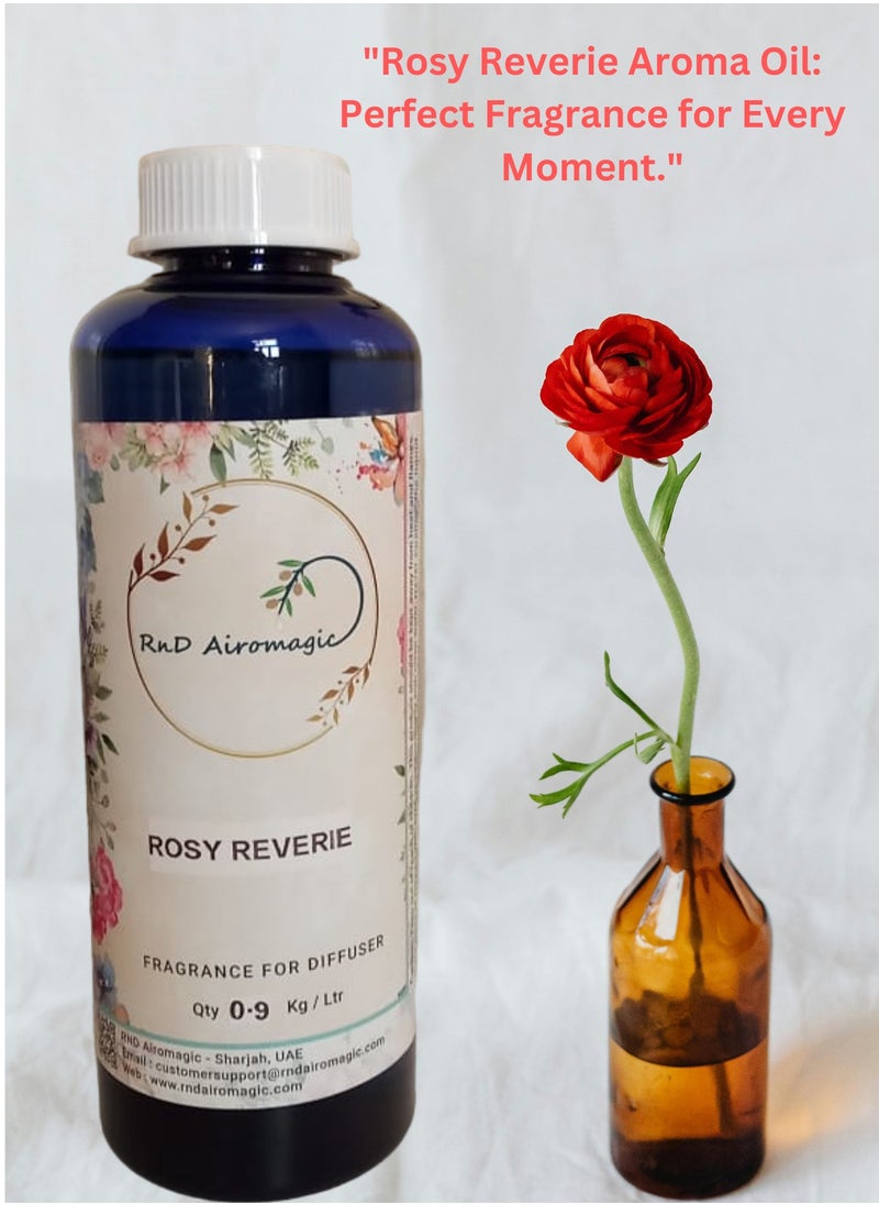 Premium Quality Rosy Reverie Aroma Oil 900ml