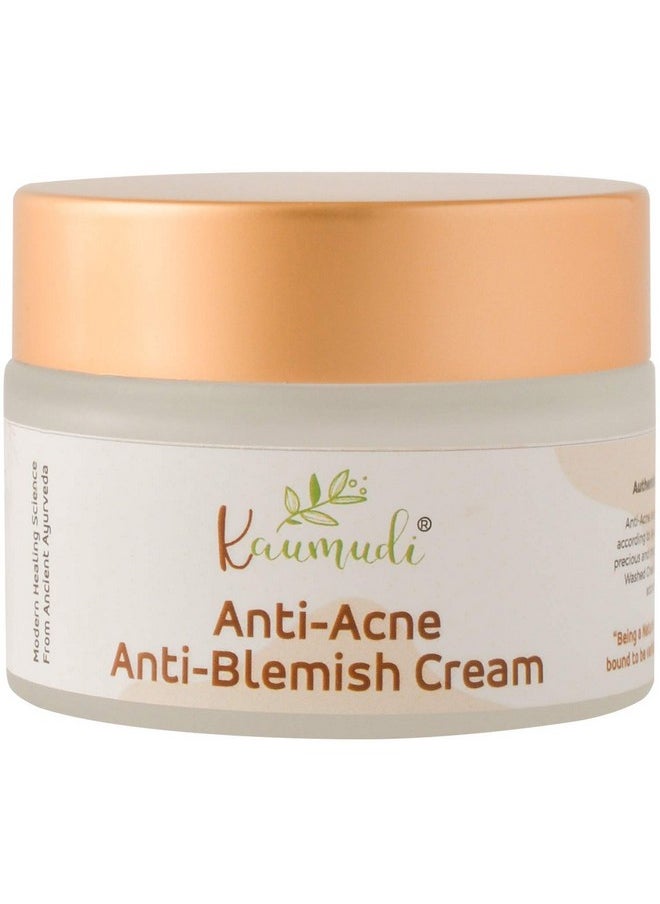 Anti-Acne Anti-Blemish Cream Forunisex Handmade With Natural Ingredients For Active Acne, Pimples, Acne Scars, Blemishes, Blackheads, Whiteheads For All Skin Types, 40G