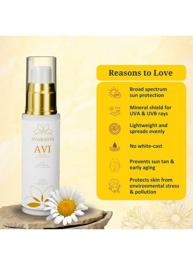 Avi Natural Sunscreen With Spf 50 Pa+++ | Mineral Sunscreen With Zinc Oxide And Titanium Dioxide | Paraben Free/Sulphate Free/Sls Free With Natural Ingredients For Oily, Sensitive Or Dry Skin | Broad Spectrum Uva, Uvb Sun Protection, (50Ml) | Ayurvedic Natural Sunscreen For Tan And Anti-Aging