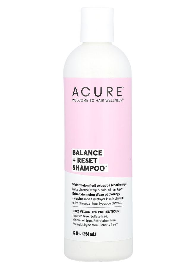 Balance + Reset Shampoo All Hair Types Watermelon Fruit Extract & Blood Orange 12 fl oz (354 ml)