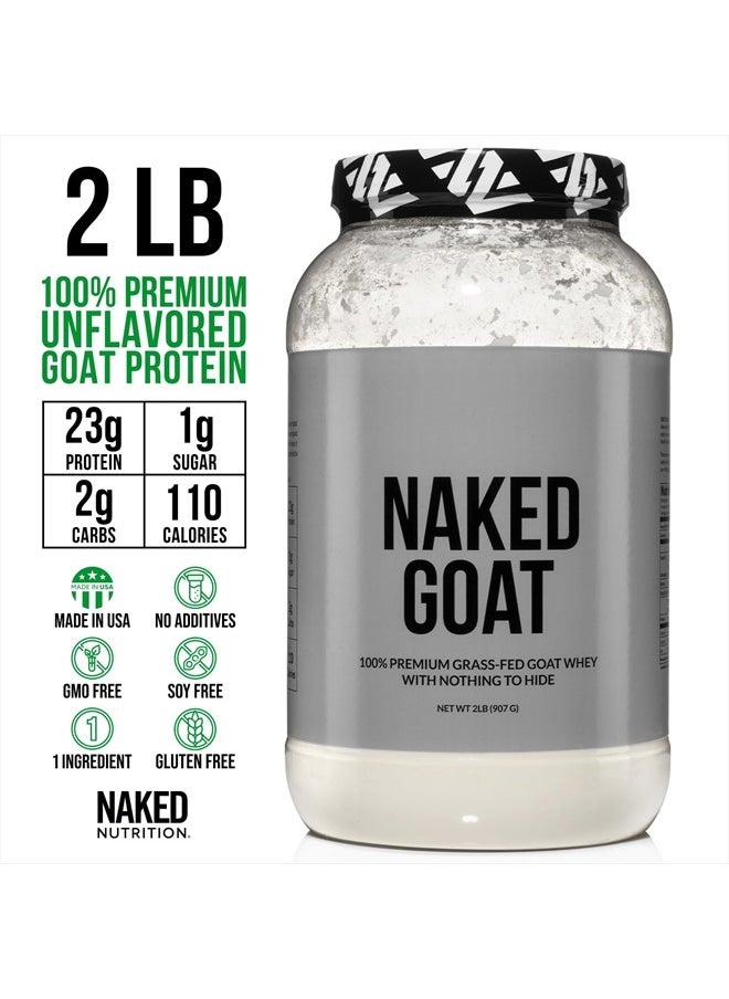 Naked Goat - Pasture Fed Goat Whey Protein Powder from Small-Herd Wisconsin Dairies, 2Lb Bulk, GMO Free, Soy Free. Easy to Digest - All Natural - 23 Grams of Protein - 30 Servings