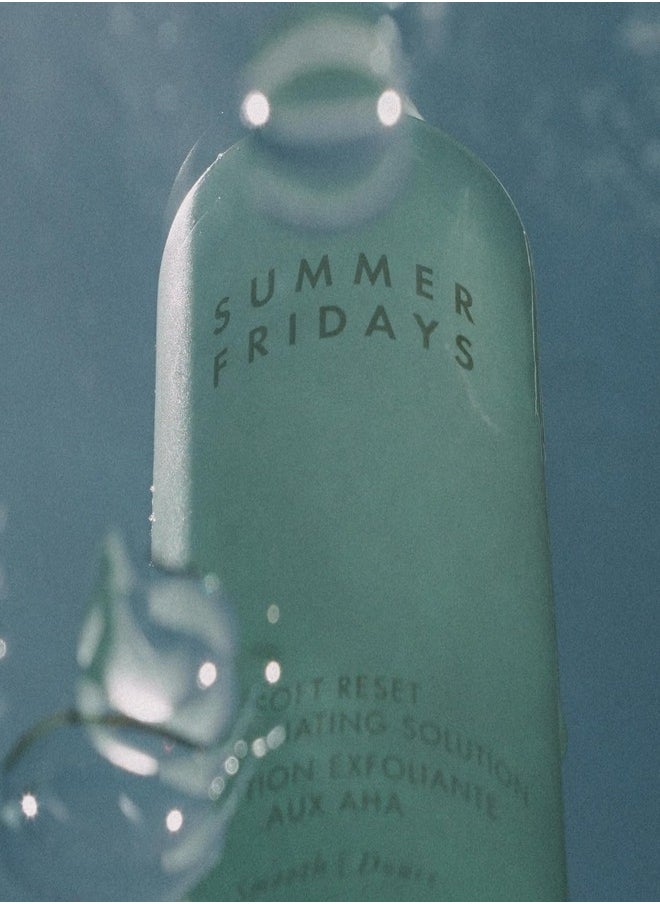 SUMMER FRIDAYS Soft Reset AHA Exfoliating Solution - 100ml | Skin-Smoothing Toner with AHAs