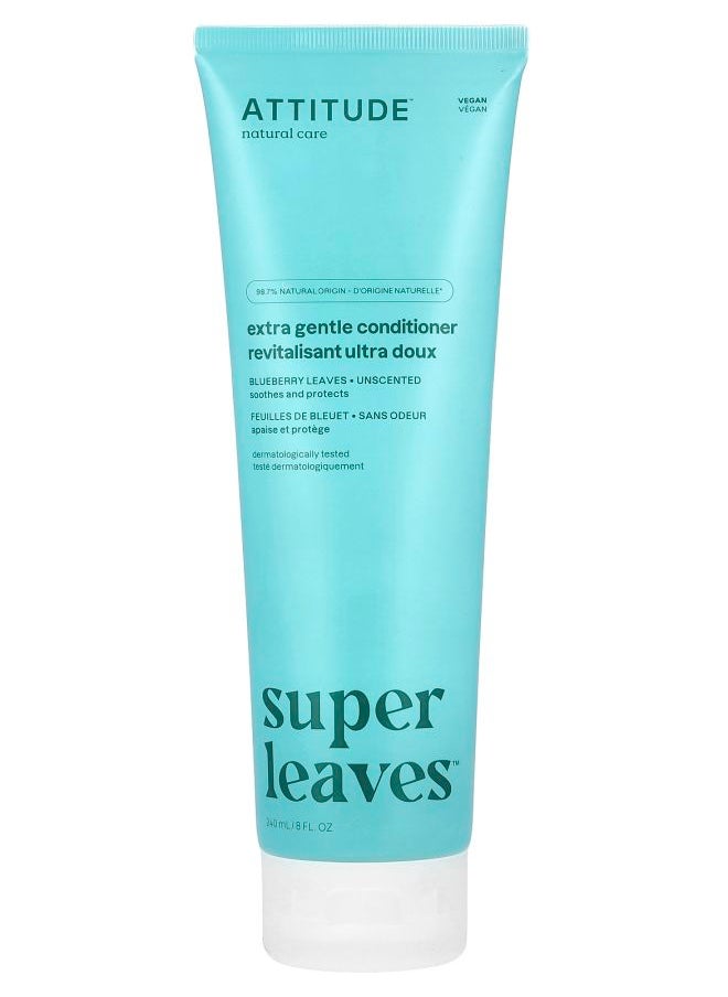 Super Leaves™ Extra Gentle Conditioner  Unscented 8 fl oz (240 ml)