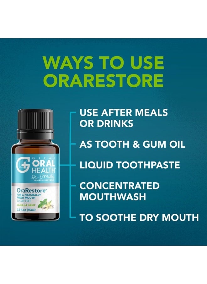 OraRestore Bad Breath Treatment for Adults Halitosis: Dentist Formulated Oral Rinse Concentrate Tooth Oil Liquid Toothpaste, Fresh Breath Mouthwash for Dry Mouth, Oral Care, Healthy Gums & Teeth 15ml