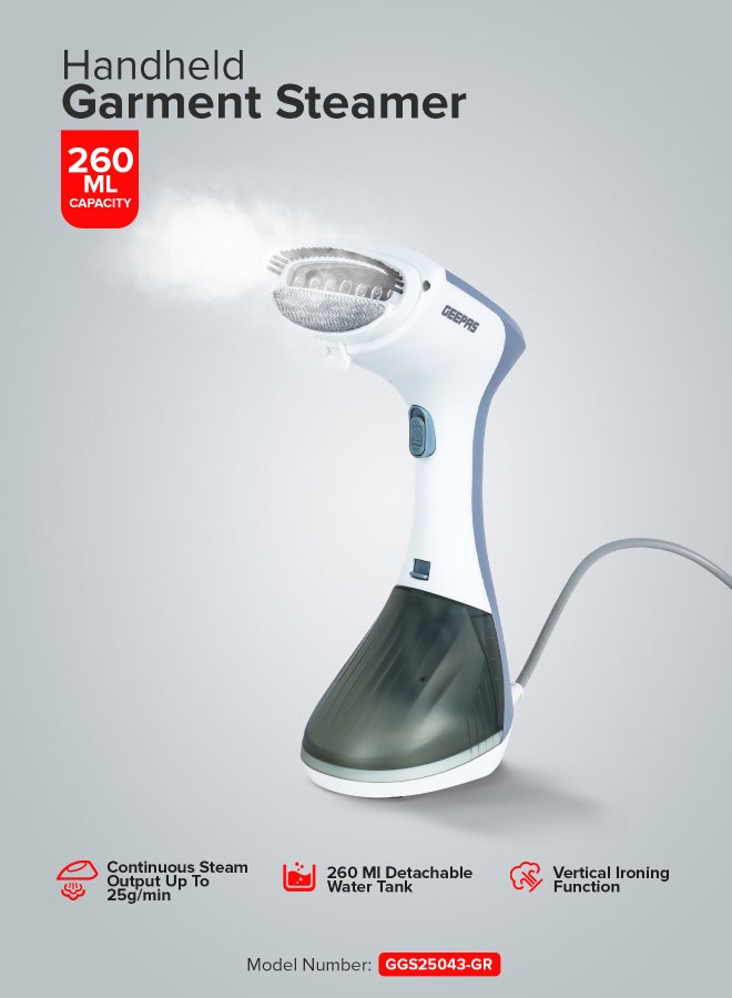 Handheld Garment Steamer 1300 W| Ready to Use in 30 Seconds| Suitable for All Kinds of Fabric and Safe for Delicate Fabrics| Equipped with Stainless Steel Panel and 260 ML Capacity| 2 Years Warranty 260 ml 1300 W GGS25043-GR Grey/White