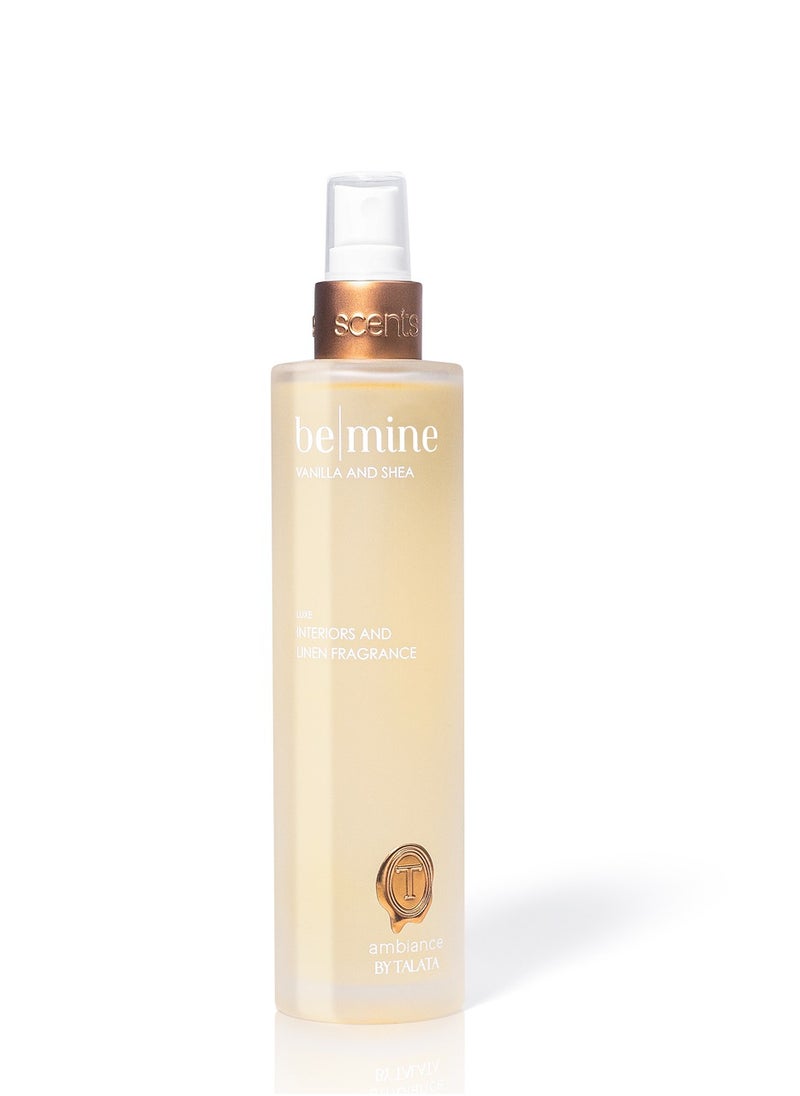 Be Mine | Vanilla, Shea Room And Linen Spray 120m