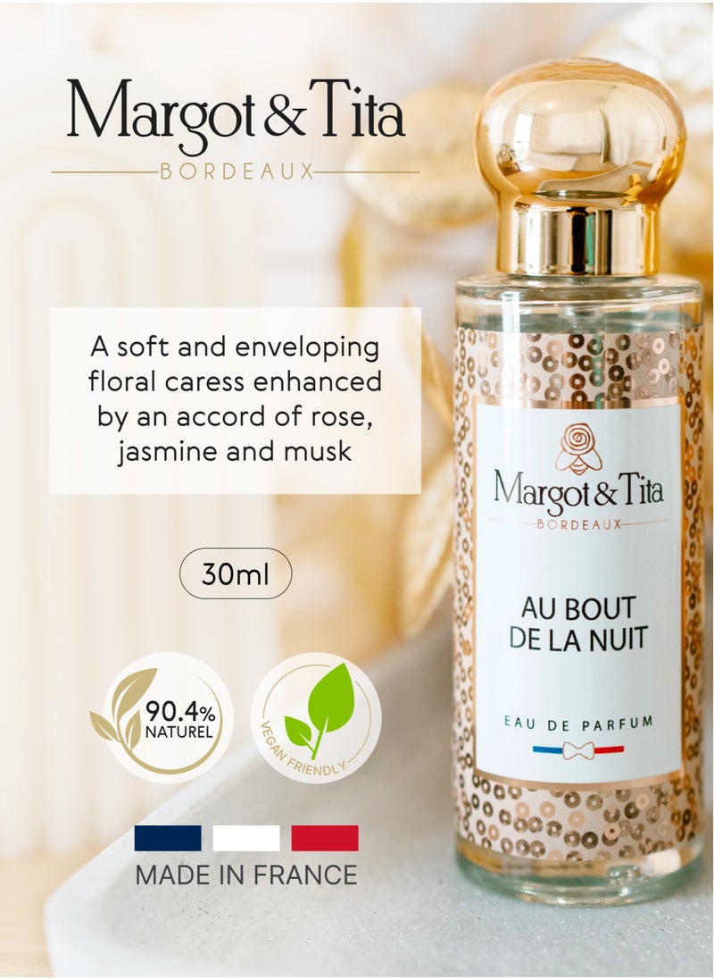 Perfume from France 30ml - Au Bout de la Nuit - Floral Musk Scent with Jasmine, Rose and Ylang-ylang, Long Lasting Fragrance with Sandalwood and Patchouli - Luxury Perfume Gift for Women