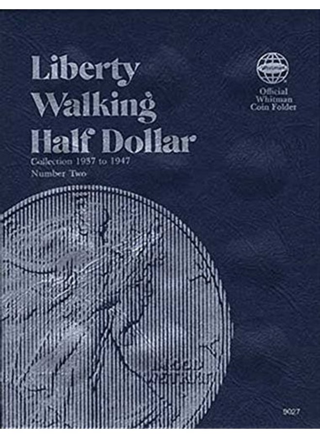 Whitman US Walking Liberty Half Dollar Coin Folder 1937 - 1947 #9027