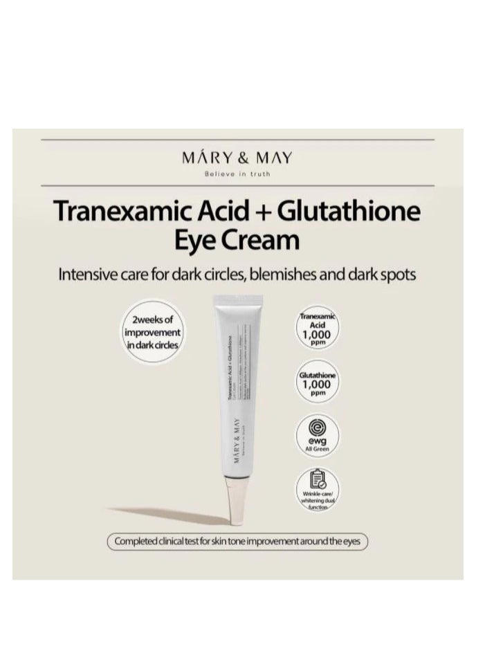 Mary&May Tranexamic Acid + Glutathione Eye Cream, Tranexamic Acid,30g