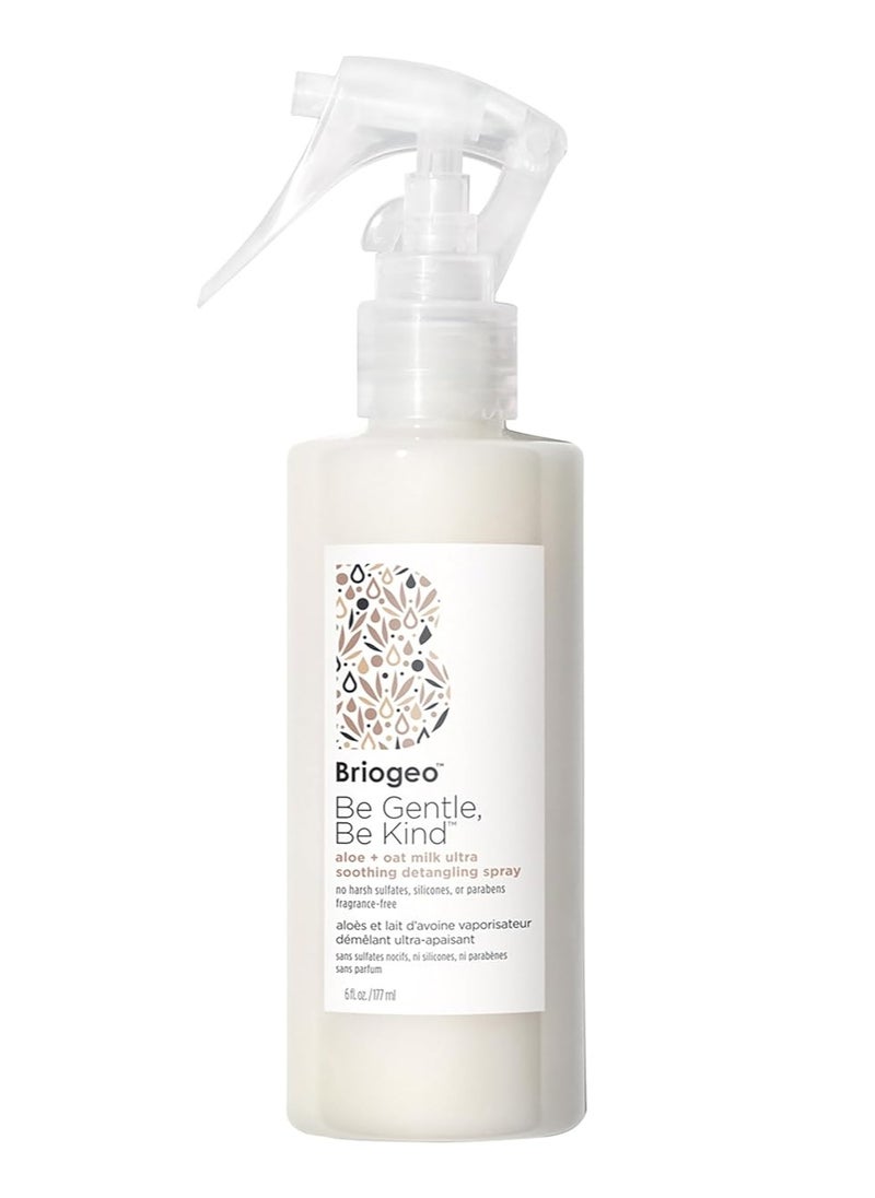 Briogeo Be Gentle, Be Kind Aloe + Oat Milk Ultra Soothing Detangling Spray, Hypoallergenic and Dermatologist-Approved Leave-In Spray, Fragrance Free, Vegan, Cruelty-Free, 6 fl oz