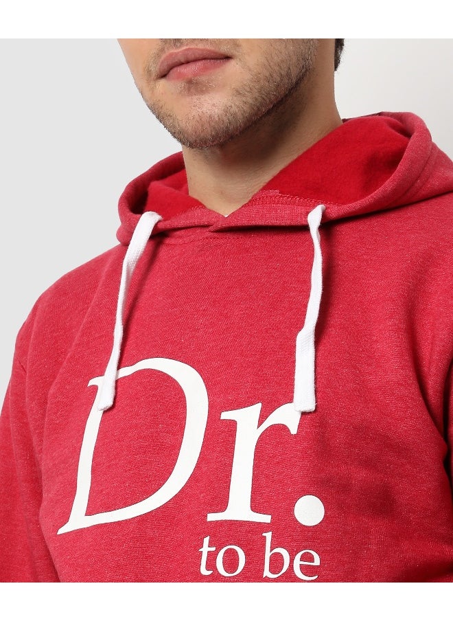 Men's Red Dr. To Be Hoodie With Kangaroo Pocket