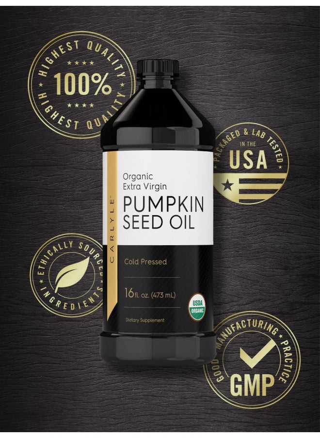 Carlyle Pumpkin Seed Oil 16oz Organic Cold Pressed | Extra Virgin | Vegetarian, Non-GMO, Gluten Free | Safe for Cooking | Great for Hair and Face