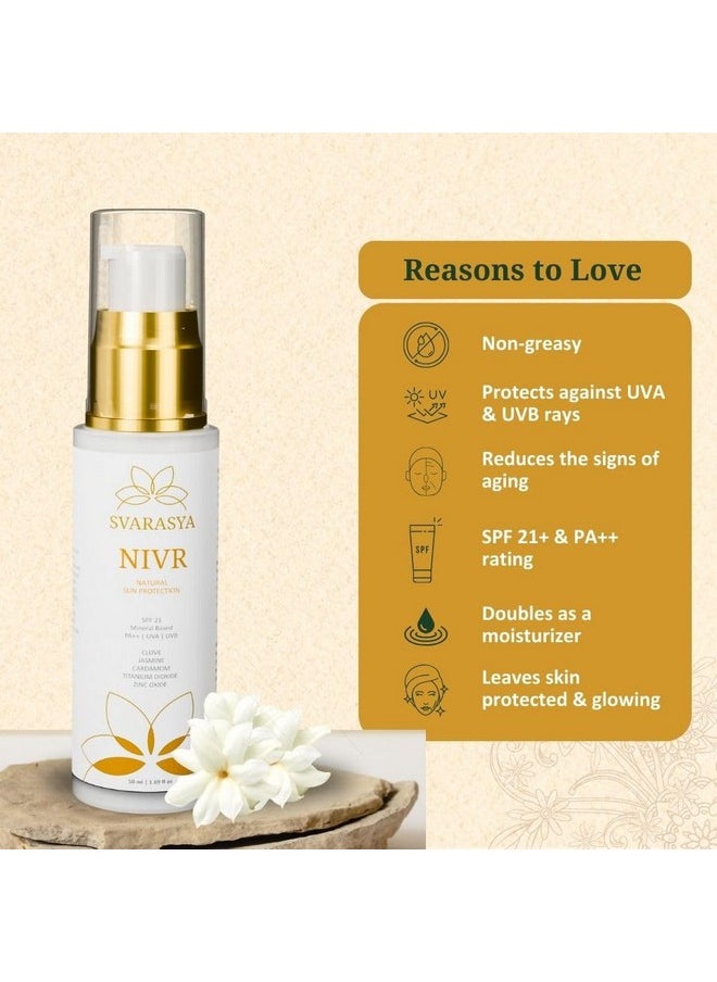 Svarasya Nivr Natural Sunscreen Lotion Cream with SPF 21 PA ++| Paraben Free/Sulphate Free/SLS Free With Natural Ingredients for Oily, Sensitive or Dry Skin | UVA, UVB Sun Protection, (50ml) |