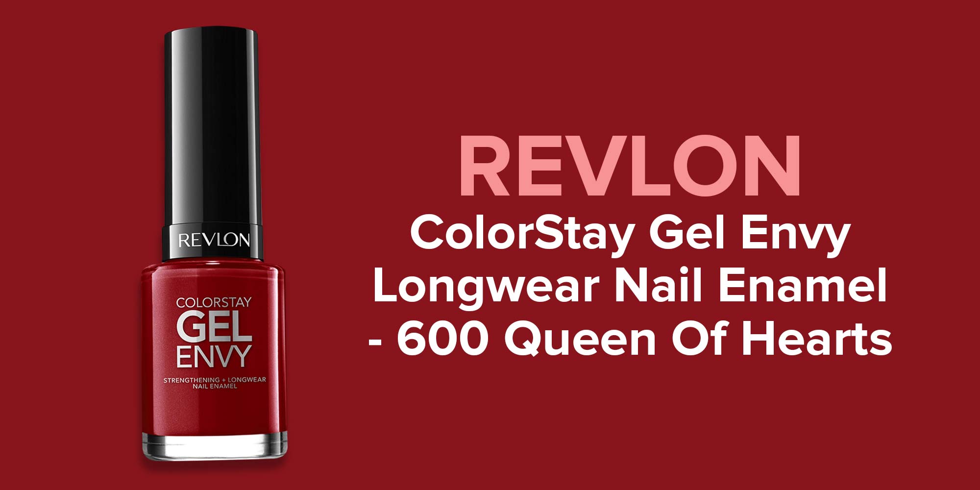 Colorstay Gel Envy Longwear Nail Enamel 600 Queen Of Hearts