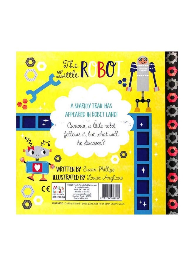 The Little Robot a Sparkly Trail Board Book (10 Pages)