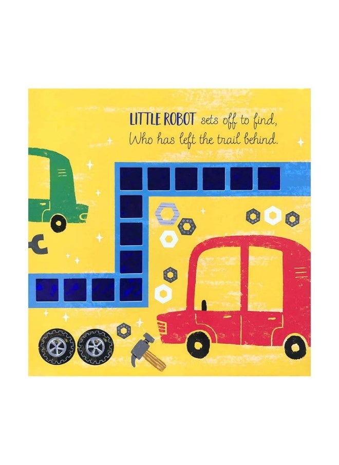 The Little Robot a Sparkly Trail Board Book (10 Pages)