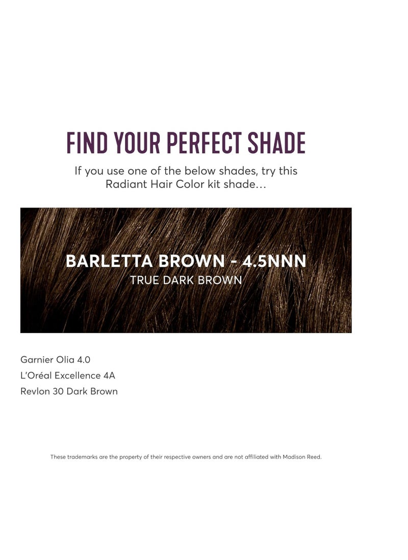 Madison Reed Radiant Hair Color Kit, Dark Brown for 100% Coverage of Resistant Gray Hair, Ammonia-Free, 4.5NNN Barletta Brown, Permanent Hair Dye, Pack of 1