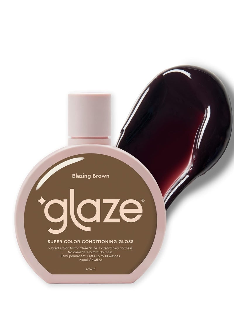 Glaze Super Gloss Color Conditioning Hair Gloss – Like a Tinted Moisturizer for Bright Brown Hair – Boosts Color, Repairs the Look of Damage & Adds Mirror Shine – Blazing Brown, 6.4 oz