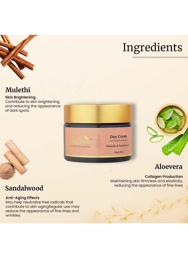 Mulethi & Sandalwood Day Cream For Smooth Silky & Healthy Skin Normal To Oily Skin Sun Protection From Uva And Uvb Rays To The Skin 50Gm