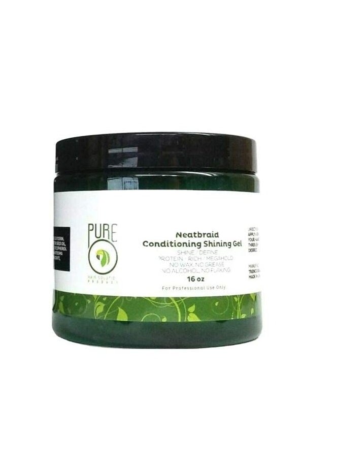 Pure O Natural Neatbraid Beauty Professional Conditioning Shining Gel 16 oz