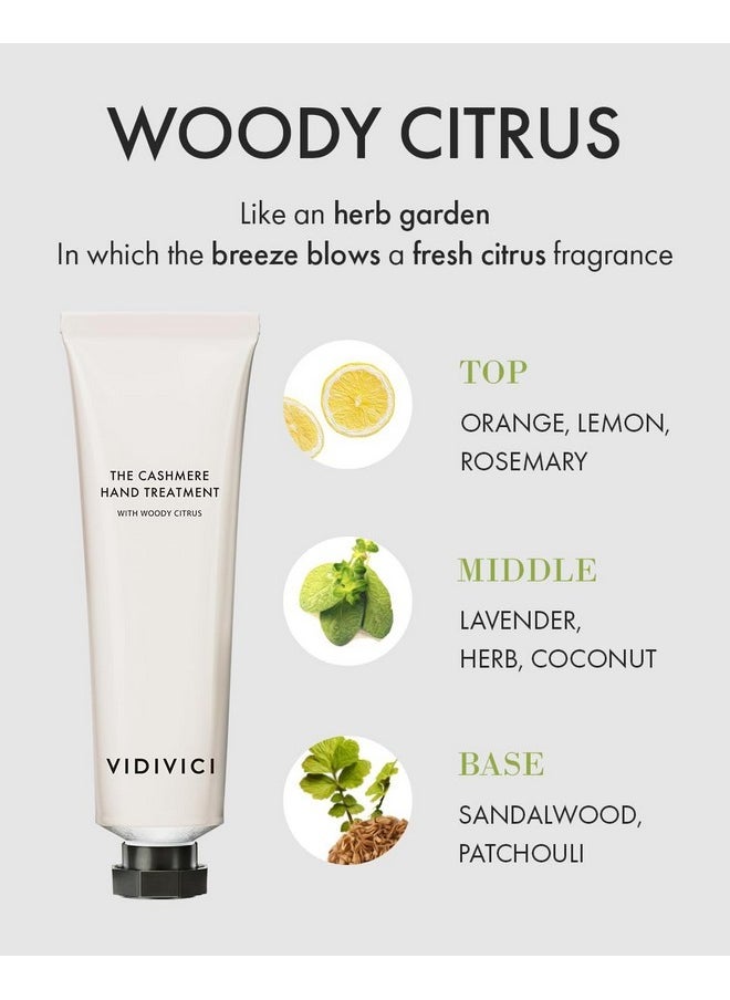 The Cashmere Hand Treatment Woody Citrus - Hand Cream Enriched With Shea Butter For Deep Hydration - Citrus, Bergamot And Woody Scent - Scented Hand Butter For Dry & Cracked Hands, 1.69Oz.
