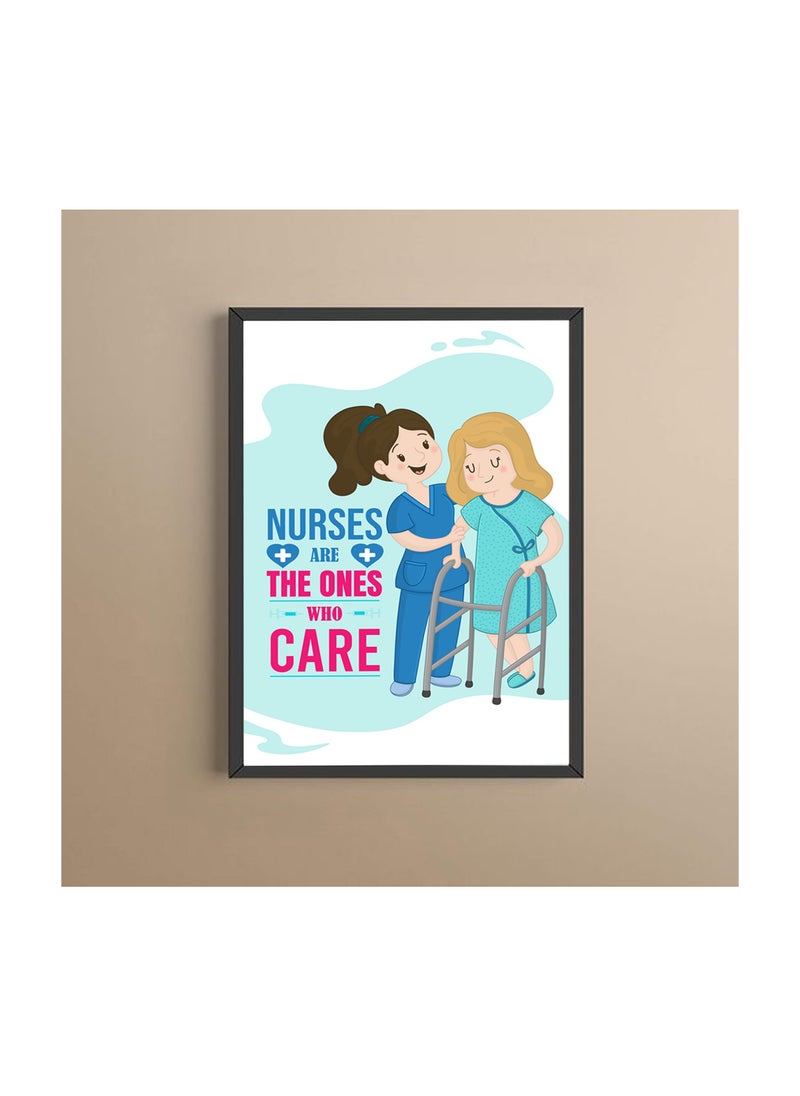 Nurse Day Photo Frames-A4 Size Portrait White Frame Inspirational Designs Printed-Nursing Quotes Poster For Appreciation Gift And Thank You Gift-Nurse Gift Idea For Student Graduation