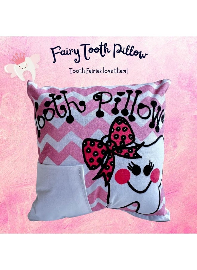 Tooth Fairy Pillow With Tooth Fairy Dust And Poem Tooth With Bow On Chevron Print (Pink)