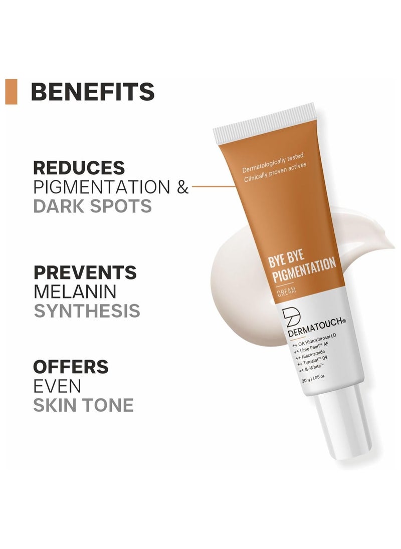 DERMATOUCH Bye Bye Pigmentation Cream || Anti Pigmentation Cream for Women/Men with Niacinamide, B-White, Lime Pearl, OA Hidroxitirosol LD & Tyrostat - 30G