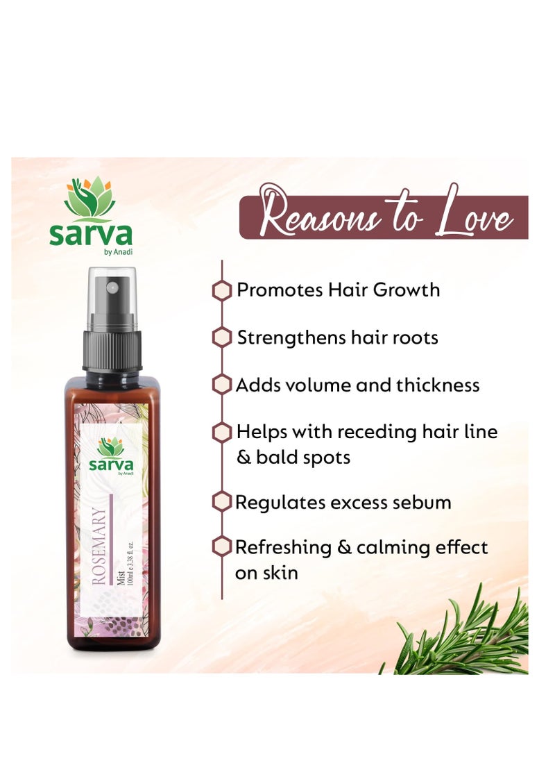 SARVA by Anadi 100% Pure & Natural Rosemary Water Spray for Hair Growth | Hydrosol Hair Mist Spray | Strengthens Hair, Reduces Scalp Itching & Breakage | Helps Control Hairfall | Men & Women | 100 ML