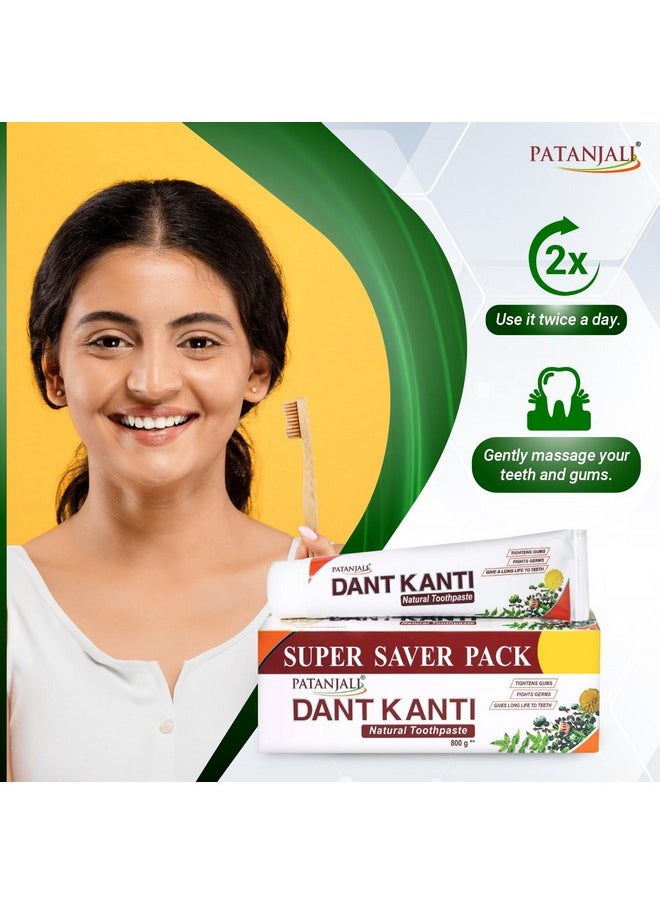 Dant Kanti Natural Toothpaste 800G (200G X 4), Super Saver Value Pack, Makes Teeth Strong, Tightens Gums, Gives Cavity Free Smile