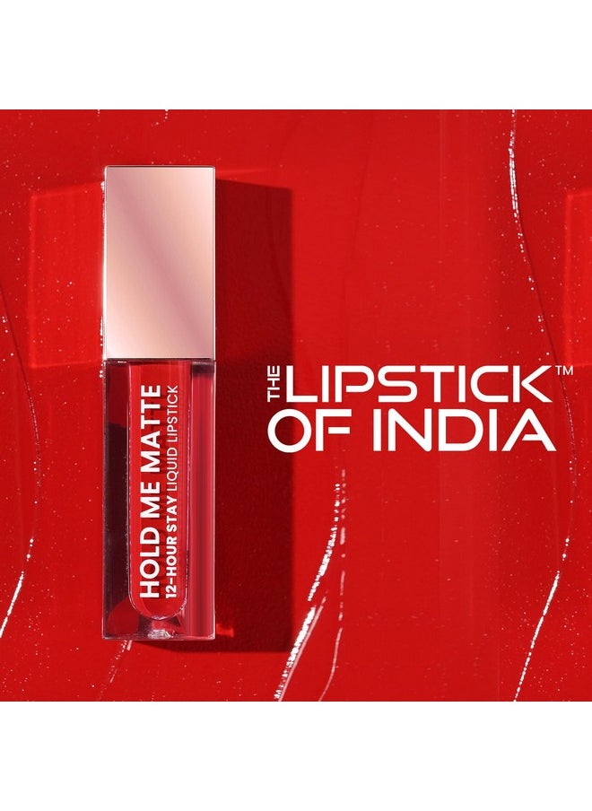 Hold Me Matte Liquid Lipstick | 12 Hours Stay | Non-Transfer Lipstick | Waterproof Lipstick With Intense Hydration| Shade - Hold Me Darling, 4.5Ml