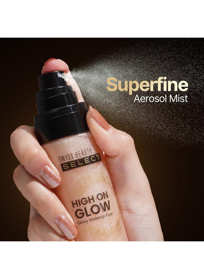 Select High On Glow Hydrating Fixer With Glass-Like Glow | Non- Sticky & Quick Drying | 10Ml |