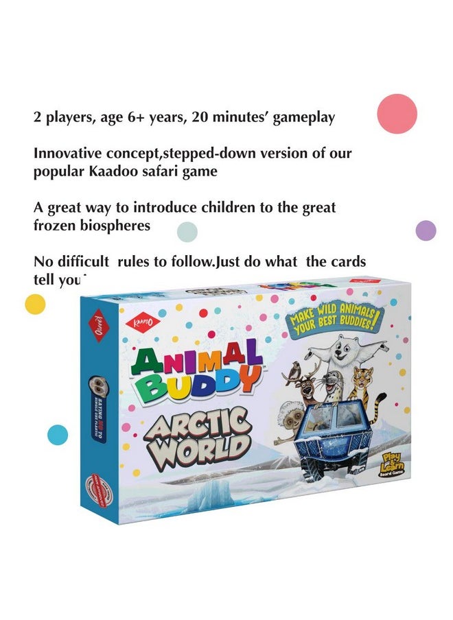 Animal Buddy Arctic World-Play & Learn-Family Fun Board Game-Fantastic Wildlife Introduction For 6+ Year Olds Multi-Color - Made In India (2 Players)