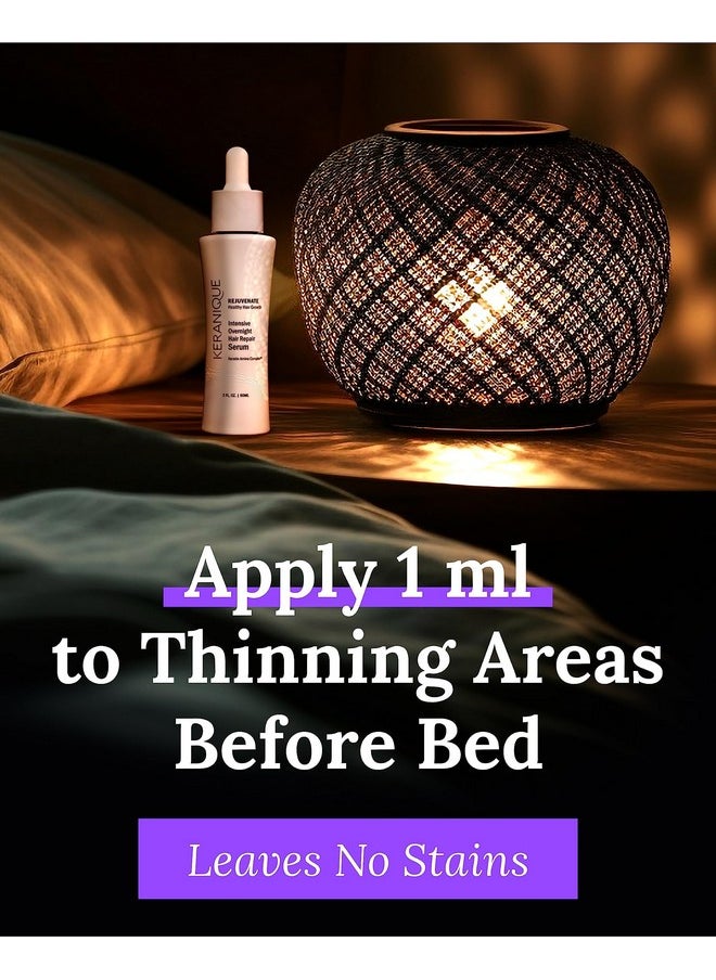 Overnight Hair Serum - Improves Growth Conditions For Thinning Hair - Hydrates Frizzy And Damaged Hair - Keratin Enriched For Women - 2 Oz