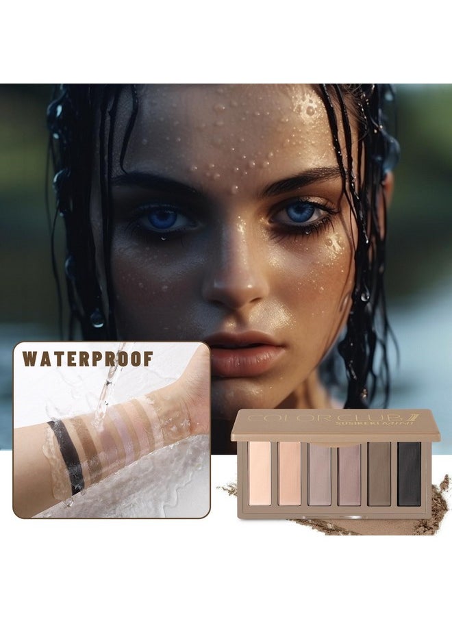 6 Colors Mini Naked Eyeshadow Makeup Palette Neutral Nude Smoky Eye Shadow Taupe & Brown Matte Make Up Pallet With Mirror Highly Pigmented Long Lasting Waterproof Travel Size Gift Kit 01