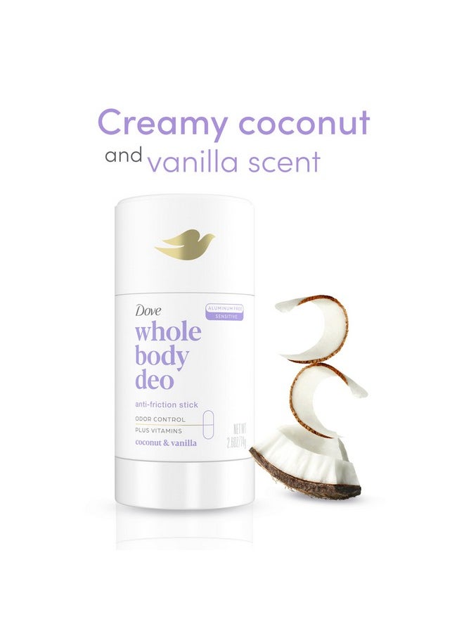 Whole Body Deo Aluminum Free Anti-Friction Deodorant Stick Coconut + Vanilla For All Day Odor Control 2.6 Oz