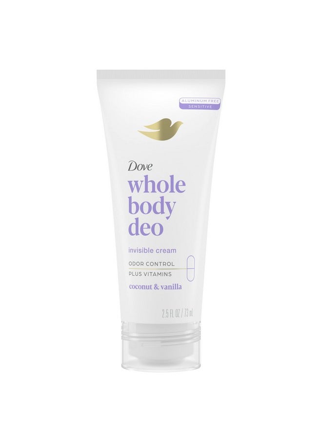 Whole Body Deo Aluminum Free Invisible Cream Deodorant Coconut & Vanilla For 72H Odor Control, 2.5 Oz