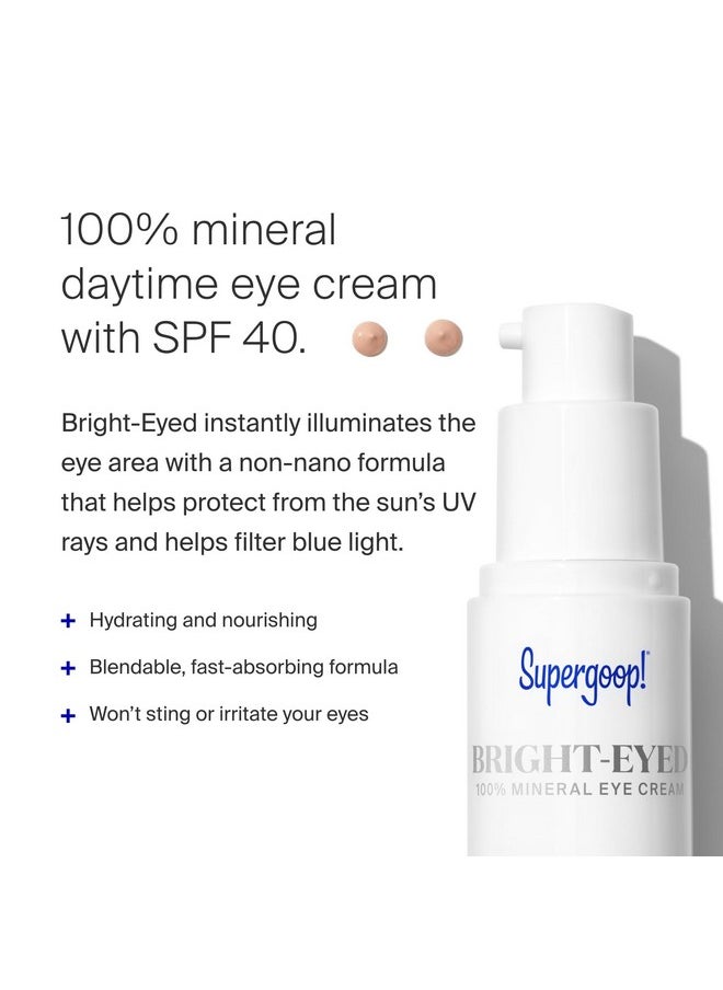 Bright-Eyed 100% Mineral Eye Cream, 0.5 Fl Oz - Spf 40 Pa+++ Hydrating & Illuminating Mineral Sunscreen - Under Eye Cream For Dark Circles & Puffiness - Revives Tired Eyes