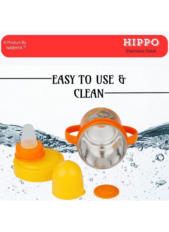 Hippo Stainless Steel Baby Spout Sipper Cup For Kids Age 3 Months To 18 Months 250 Ml (Orange)