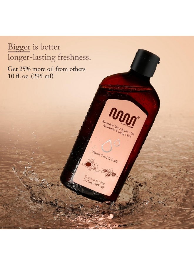 Coconut And Peppermint Oil Pulling (10 Fl.Oz), Mint Oil Pulling Mouthwash, Alcohol Free Natural Coconut Oil Pulling For Teeth Whitening,Fresh Breath And Healthier Gum (Pack Of 1)