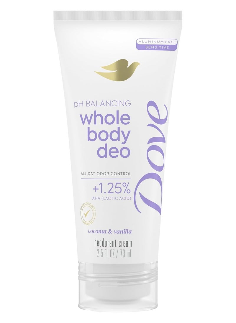 Dove Whole Body Deo Aluminum Free pH Balancing Cream Deodorant Coconut & Vanilla for 72h Odor Control 2.5 oz