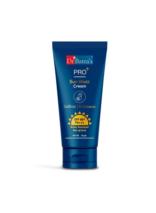 Dr Batra’S Pro+ Sun Block Sunscreen Spf 50++ 50Gm