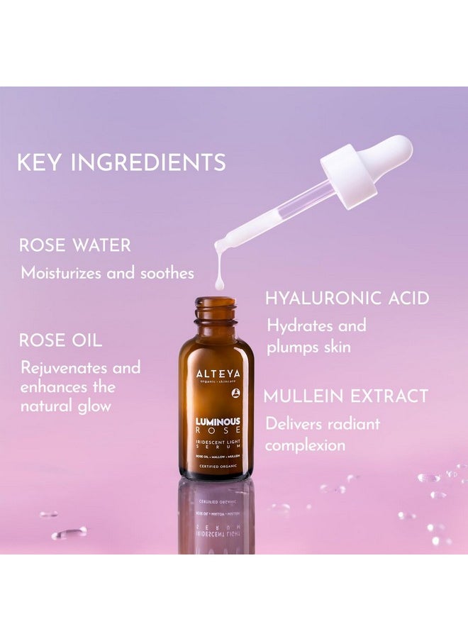 Luminous Rose Iridescent Light Serum 1Fl Oz/ 30Ml