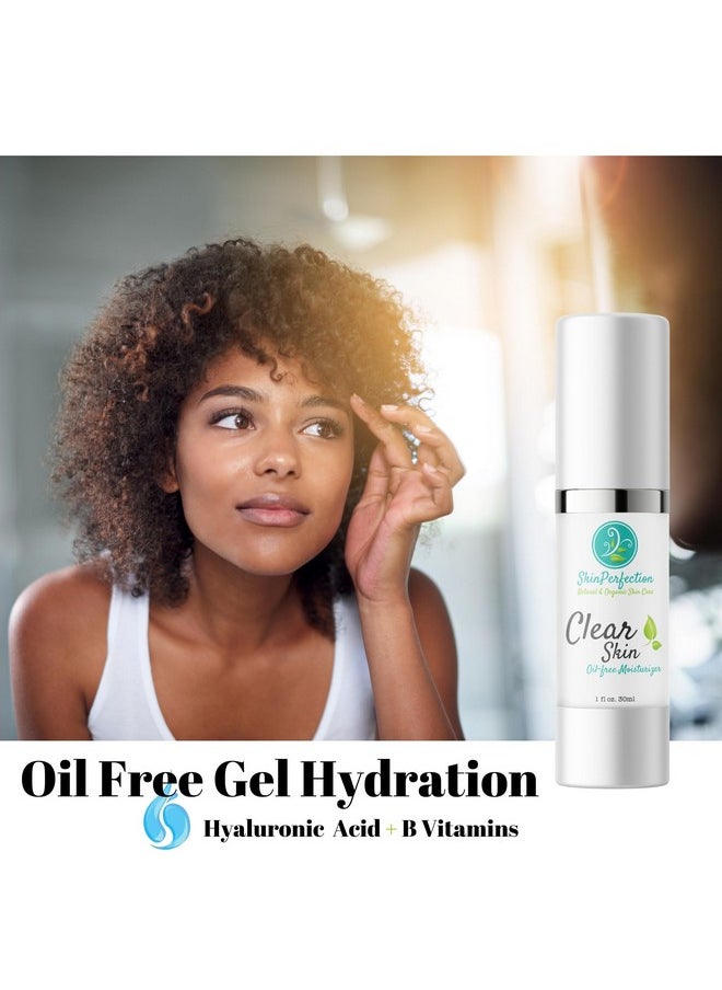 Clear Skin Oil Free Facial Moisturizer Non-Greasy Formula Great For Oily Skin Hydration With Hyaluronic Acid Skin Calming Vitamin B5 Light Gel With Hyaluronic Acid