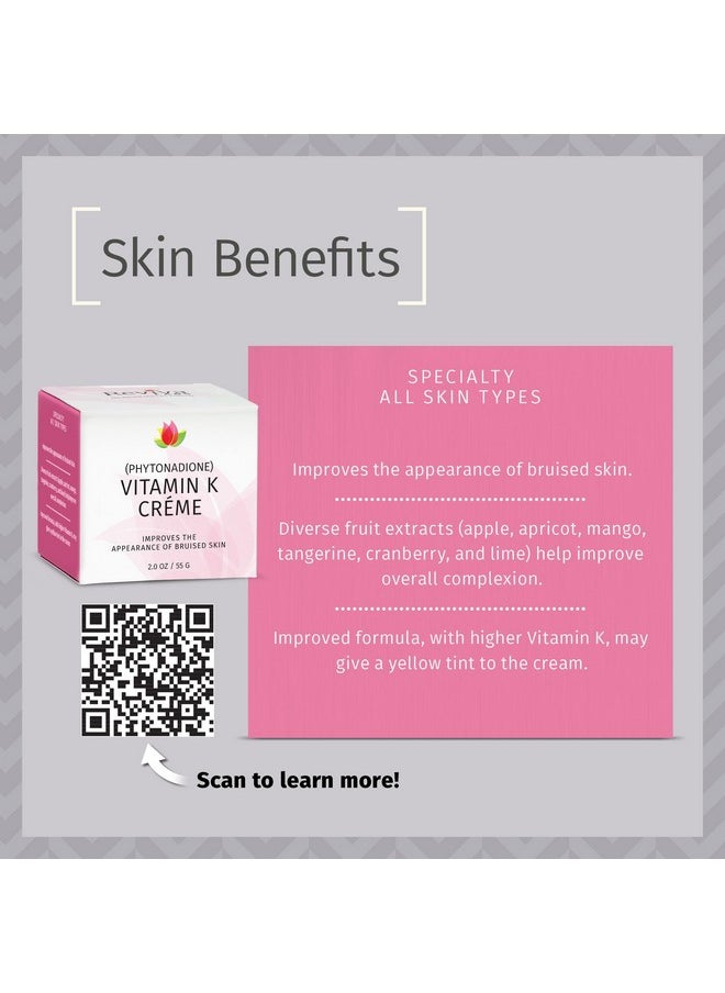 Vitamin K Crème For Bruising, Under-Eye Dark Circles, And Wrinkles With Soybean Oil And Natural Fruit Extracts - 2 Oz, For Skin And Face