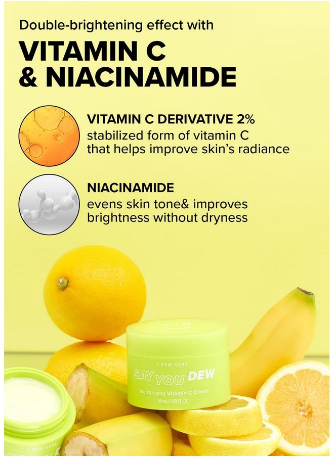 Vitamin C Face Moisturizer | Korean Skin Care Routine Panthenol, Niacinamide, Non-Irritating, Hydrate And Illuminate Skin, Say You Dew 1.69 Fl Oz